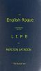 [Gutenberg 52822] • The English Rogue: Continued in the Life of Meriton Latroon, and Other Extravagants: The Fourth Part